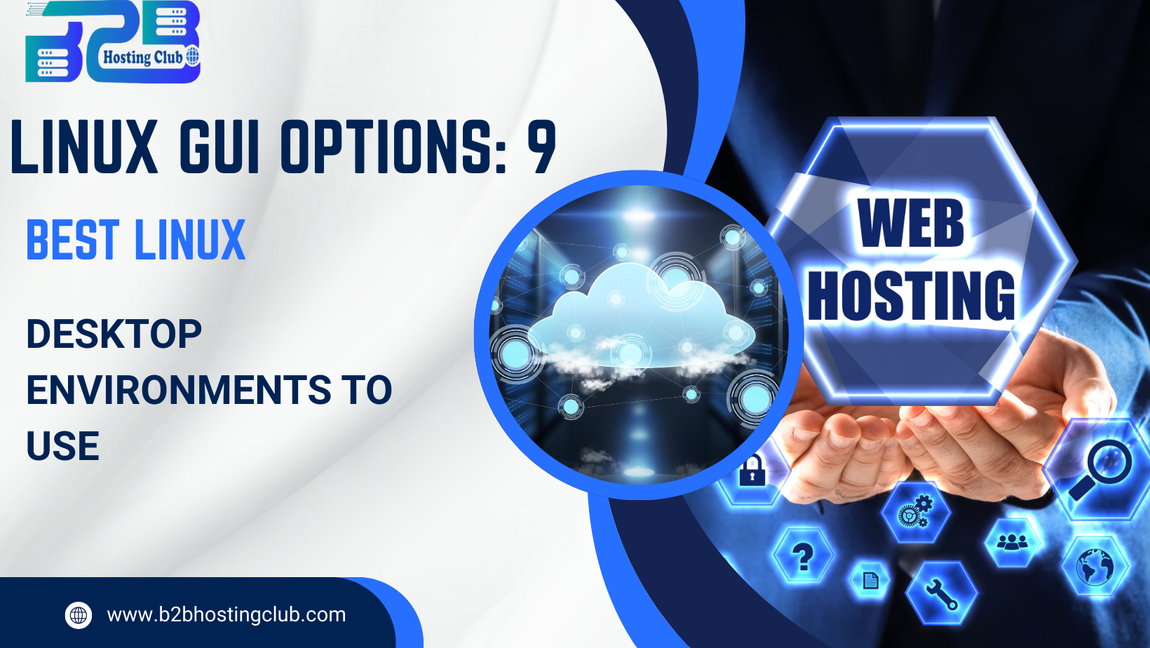 Linux GUI Options: 9 Best Linux Desktop Environments to Use