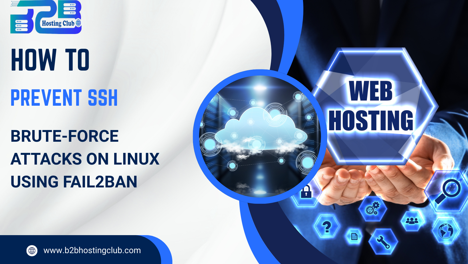 How to Prevent SSH Brute-Force Attacks on Linux Using Fail2ban