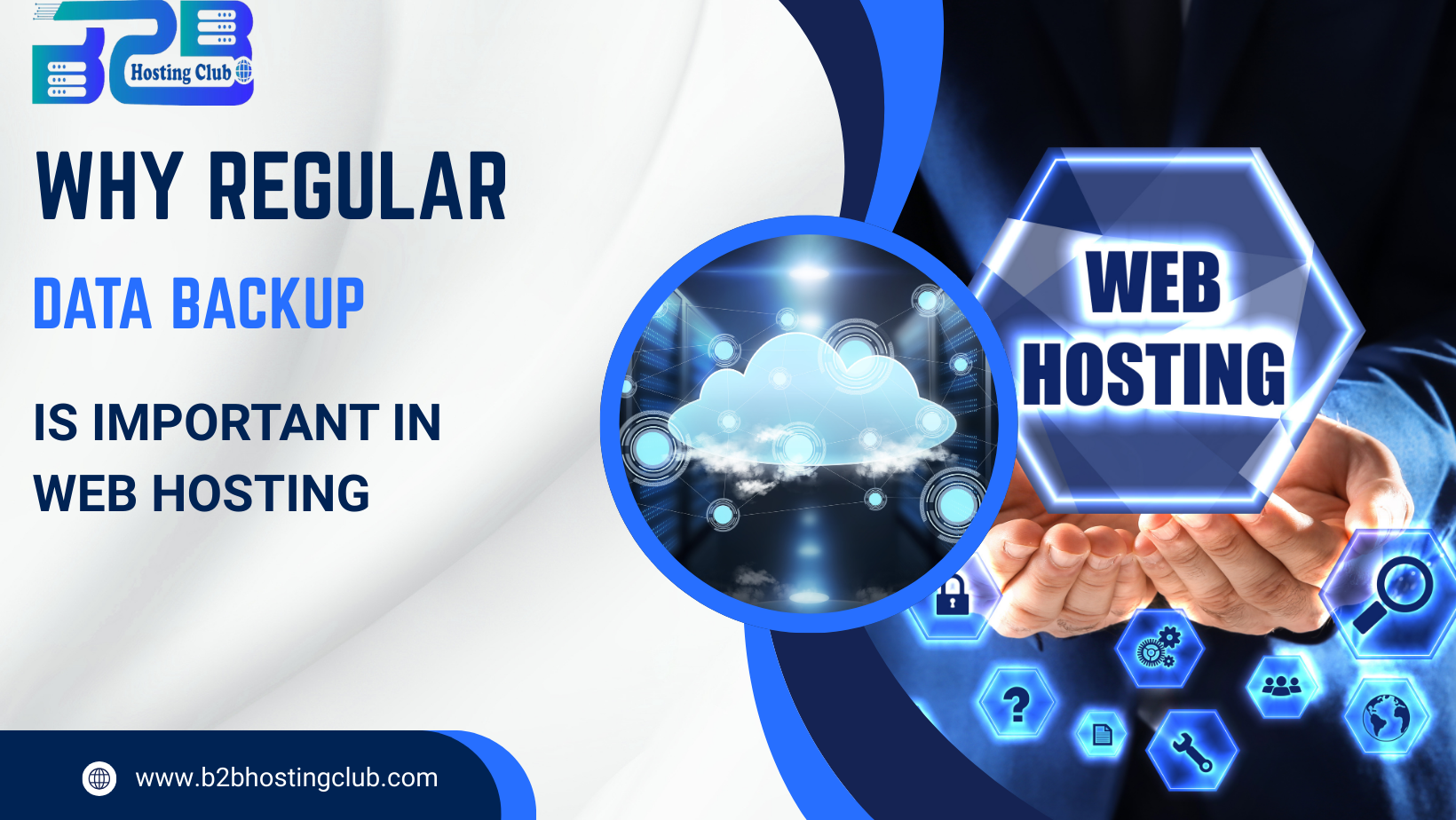 Why Regular Data Backup Is Important in Web Hosting